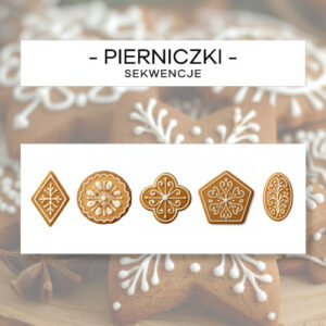 Sekwencje - pierniczki