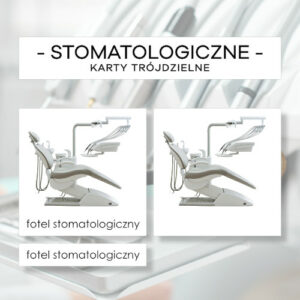 Stomatologiczne - karty trójdzielne 24 szt.