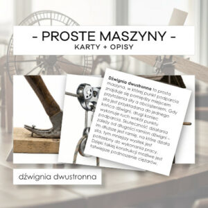 Proste maszyny - karty 40 szt. + opisy